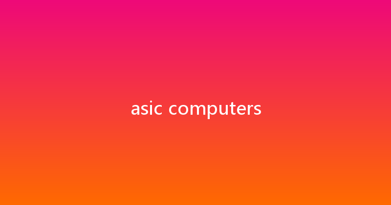 asic computers 